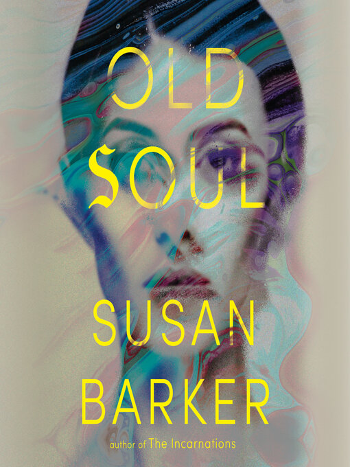 Title details for Old Soul by Susan Barker - Wait list